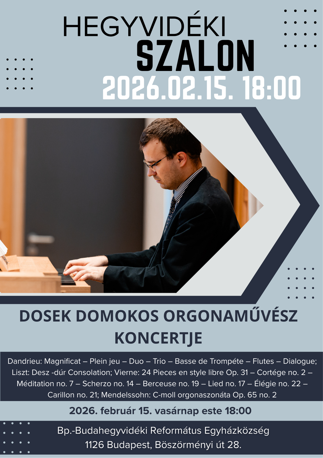 Hegyvidéki Szalon – Dosek Domokos orgonakoncertje – 2026.02.15. 18:00-19:30